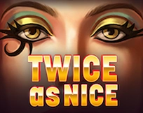 Twice as Nice